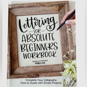 Lettering For Absolute Beginners Workbook + TomBow Calligraphy Pens